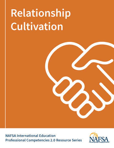 Cover of a publication titled "Relationship Cultivation" from the NAFSA International Education Professional Competencies 2.0 Resource Series. The cover features an orange background with a white line illustration of two hands shaking.